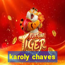 karoly chaves